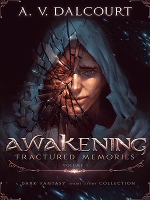 cover image of Awakening Fractured Memories